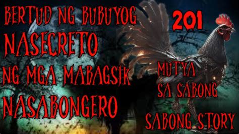 BERTUD NG BUBUYOG NA SECRETO NG MGA MABAGSIK .